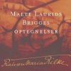 Moderne Skonlitteratur Gyldendal | Malte Laurids Brigges Optegnelser Bog