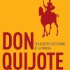 Moderne Skonlitteratur Rosinante | Den Klogtige Adelsmand Don Quijote Af La Mancha Bog