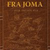 Fantasy & Science Fiction Forlaget mellemgaard | Legender Fra Joma- Den Tredje Tid Bog