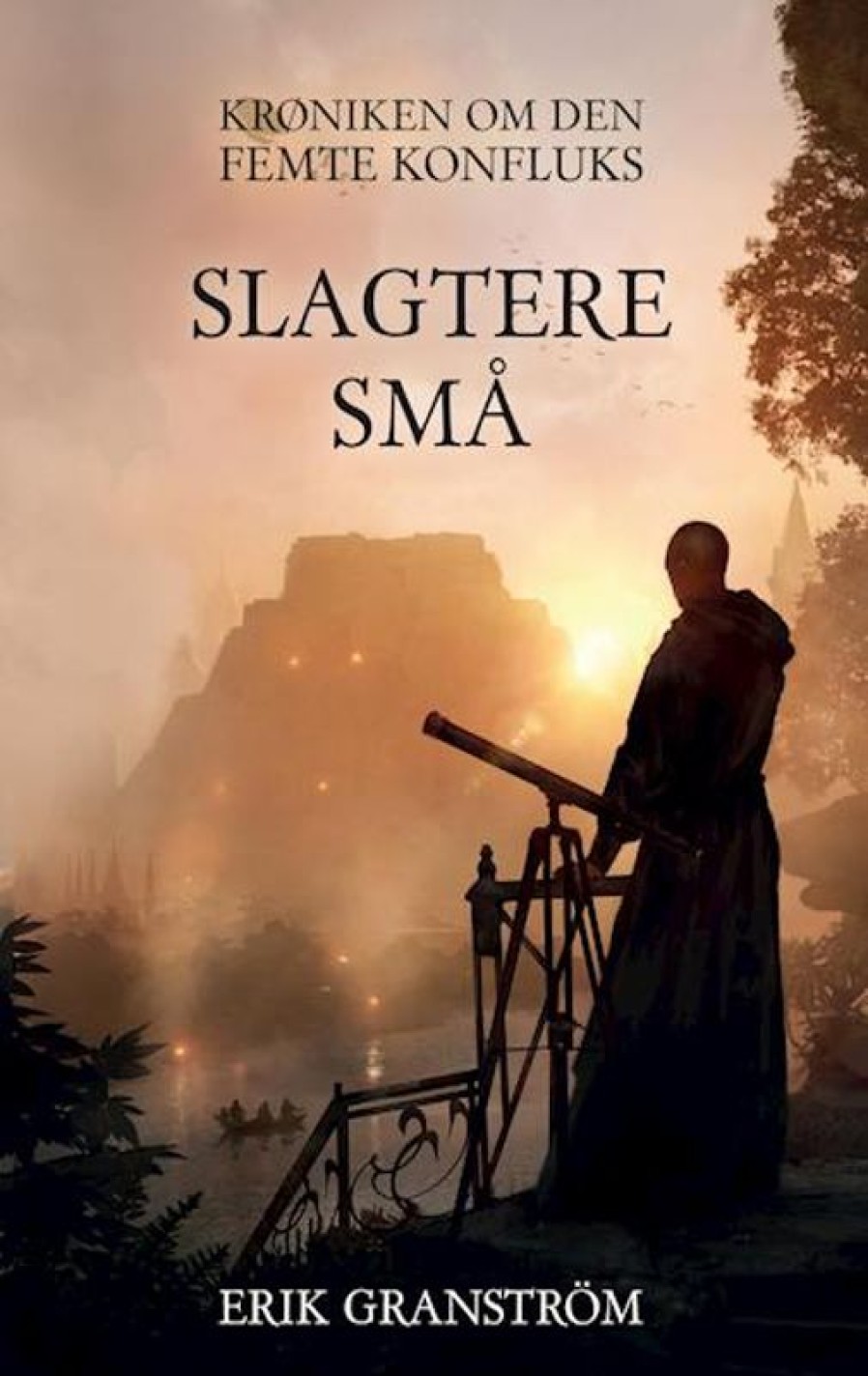 Fantasy & Science Fiction Dreamlitt | Slagtere Sma- Kroniken Om Den Femte Konfluks Ii E-Bog