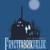 Fantasy & Science Fiction 2 Feet Entertainment | Frygt Fabrik Faelde- Samlet Udgave Bog