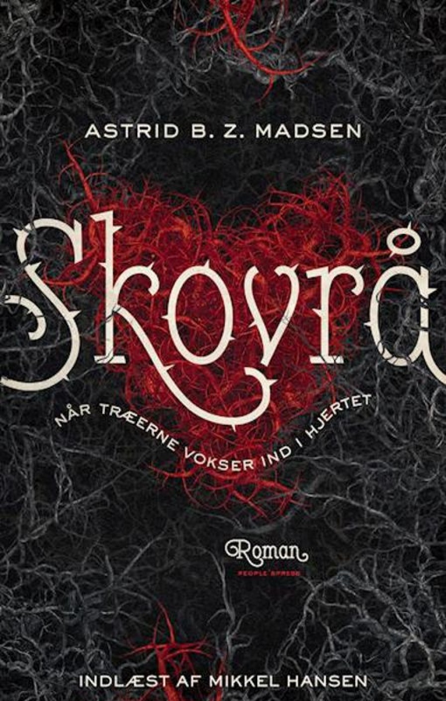 Fantasy & Science Fiction People´sPress | Skovra- Nar Traeerne Vokser Ind I Hjertet Lydbog