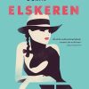 Moderne Skonlitteratur Gyldendal | Elskeren- Med Efterord Af Lilian Munk Rosing Bog